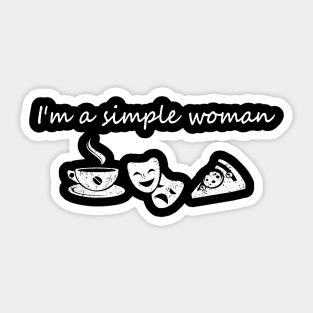 Theater Lover (I'm a simple woman) Sticker